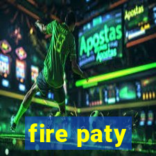 fire paty